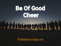 be of good cheer i have overcome the world