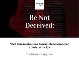 evil communication corrupts good manners