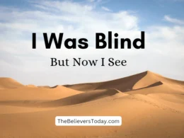 i was blind but now i see