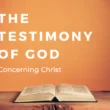 the testimony of God