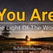 you are the light of the world