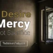 i desire mercy not sacrifice