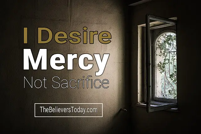 i desire mercy not sacrifice