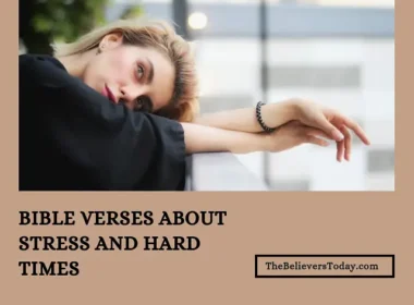 bible verses about stress and hard times