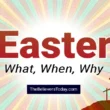 easter 2024 what when and why