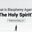 blasphemy against the holy spirit