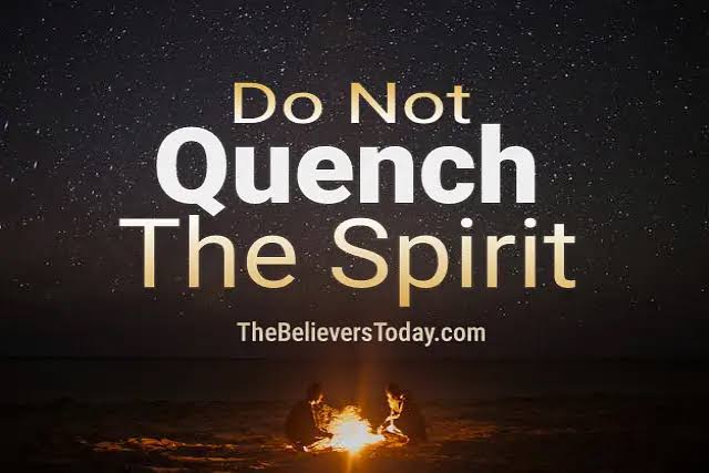 Do Not Quench The Spirit Explained