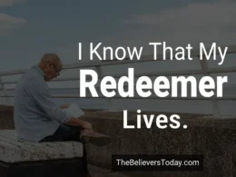 I know that my redeemer lives 1