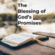 The Blessing of God’s Promises