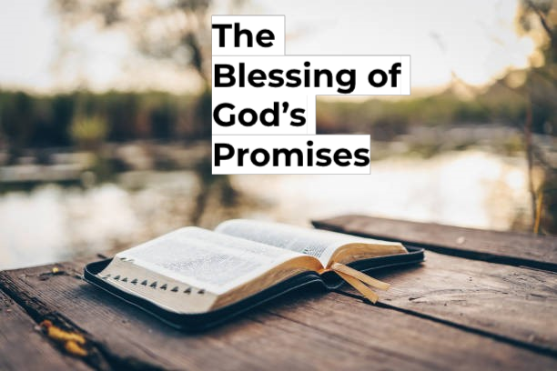 The Blessing of God’s Promises