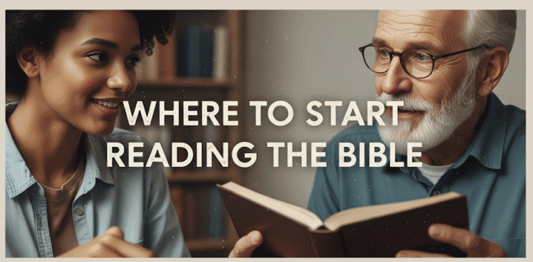 Where to Start Reading the Bible