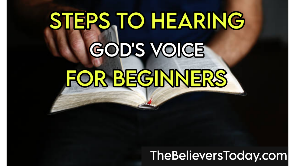 Steps to Hearing God’s Voice for Beginners