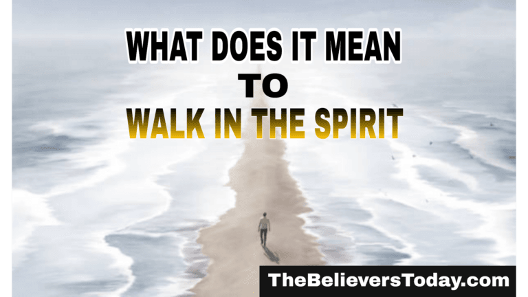 What Does It Mean to Walk in the Spirit?
