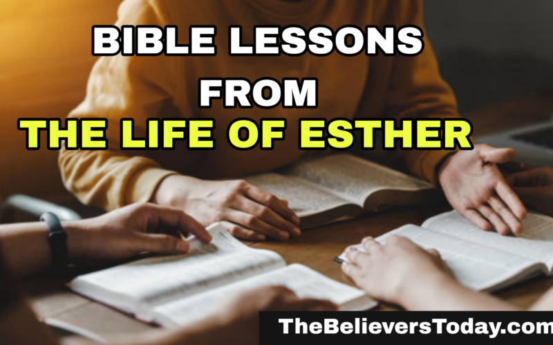 Bible Lessons From the Life of Esther