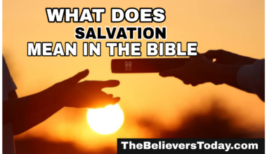 What Does Salvation Mean in the Bible?